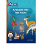 Aitsa! Graad 1 Vlak 1 Leesboek 10: Krokodil leer iets nuuts - ISBN 9780190747589