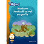 Aitsa! Graad 2 Vlak 6 Leesboek 5: Hoekom Krokodil se vel so grof is - ISBN 9780190731656