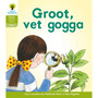 Oxford Storieboom Klanke Graad 1 Leesboek 9: Groot, vet Gogga! (Fiksie) - ISBN 9780190422462