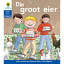 Oxford Storieboom Klanke Graad 1 Leesboek 15: Die groot eier (Fiksie) - ISBN 9780190420574
