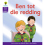 Oxford Storieboom Klanke Graad 2 Leesboek 2: Ben tot die redding (Fiksie) - ISBN 9780190416621