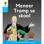 Oxford Storieboom Klanke Graad 3 Leesboek 10: Meneer Tromp se skool (Fiksie) - ISBN 9780190421045