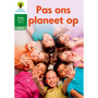 Oxford Storieboom Klanke Graad 3 Leesboek 12: Pas ons planeet op (Nie-fiksie) - ISBN 9780190448769