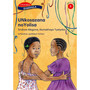 Siyakhula Inqanaba 5: UNkosazana no Yolisa - ISBN 9780195766400