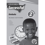 Oxford Successful Iimbalo IGreyidi 2 INcwadi KaTitjhere - ISBN 9780199044214