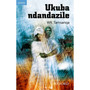 Ukuba Ndandazile (FET novel) - ISBN 9780195701029