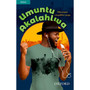 Umuntu Akalahlwa (novel) Paperback - ISBN 9780190758707