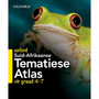 Oxford Suid Afrikaanse Tematiese Atlas vir Grade 4-7 - ISBN 9780190419813