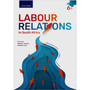 DIGITAL - Labour Relations in South Africa (6th edition) - ISBN 9780190758554
