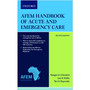 AFEM Handbook of Acute and Emergency Care (2nd edition) - ISBN 9780190722821
