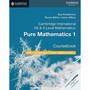 Cambridge AS & A Level Mathematics Pure Mathematics 1 Coursebook with Cambridge Online Mathematics (2 Yr) - ISBN 9781108562898
