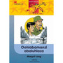 Abafundayo Ziinkokheli Ibanga 6 Oohlabamanzi Abaluhlaza - ISBN 9780853201724