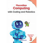 Macmillan Computing with Coding and Robotics Grade 3 Teacher's Guide - ISBN 9781779971180