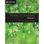 Cambridge IGCSE Stories of Ourselves Volume 1 - Anthology of Stories in English - ISBN 9781108462297