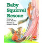 Flying Start Baby Squirrel Rescue L13 - ISBN 9781743208311