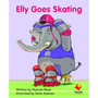Flying Start Elly Goes Skating L11 - ISBN 9781742340753