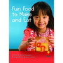 Flying Start Fun Food to Make and Eat L17 - ISBN 9781742341101
