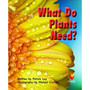Flying Start What Do Plants Need? L14 - ISBN 9781743208342
