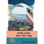 Almal Verstaan Afrikaans Huistaal Graad 3 Intermediate Hulle Werk Deur Die - ISBN 9781431008742