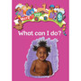 Here We Go! What Can I Do? Big Books - ISBN 9781431055296