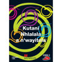 Kutani Nhlalala A N'Wayitela - ISBN 9781431019373