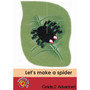 Solutions For All English Home Language Grade 2 Advanced Let's Make A Spider - ISBN 9781431008858
