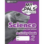 Marshall Cavendish My Pals Are Here! Science International Activity Book 2 (2nd edition) - ISBN 9789814861472