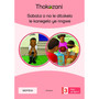 Sebata O Na Le Ditokelo Le Kanegelo Ye Nngwe - ISBN 9781431057405