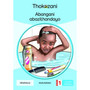 Tkz Abangani Abazithandayo Zulu Grade 1 Rd3-Beg - ISBN 9781431054404
