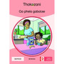 Go Phela Gabotse - Grade 2 - ISBN 9781431053926