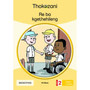 Re Ba Kgethehileng - Grade 2 - ISBN 9781431053629