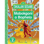 Takalani Sesame Mobokgoni A Bophelo Kreiti 2 Puka Ya Mothuti - ISBN 9781431900565