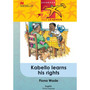 DIGITAL - Readers Are Leaders Home Language Grade 5 Kabello Learns His Rights eBook - ISBN 9781431044580