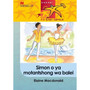 DIGITAL - Babadi Ke Baetapele Kreiti 5 Simon O Ya Motantshong Wa Balei eBook - ISBN 9781431035465