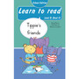 Learn to read (Level R Book 13): Tippie’s friends (School Edition) - ISBN 9780637018494