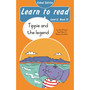 Learn to read (Level 6 Book 15): Tippie and the legend (School edition) - ISBN 9780637016520