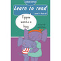 Learn to read (Level 1 Book 16): Tippie wants a hug (School Edition) - ISBN 9780637015233