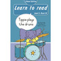 Learn to read (Level 2 Book 18): Tippie plays the drums (School Edition) - ISBN 9780637015455