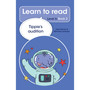Learn to read (Level 6 Book 2): Tippie’s audition - ISBN 9780637005074