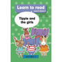 Learn to read (Level 5 Book 2): Tippie and the girls - ISBN 9781776354122