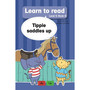 Learn to read (Level 5 Book 6): Tippie saddles up - ISBN 9781776354207