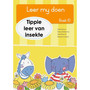 Leer my doen Boek 10: Tippie leer van insekte - ISBN 9781776355556