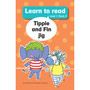 Learn to read (Level 1 Big Book 3): Tippie and Fin jig - ISBN 9781776356249