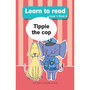 Learn to read (Level 1 Big Book 4): Tippie the cop - ISBN 9781776356256