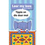 Leer my lees (Vlak 2 Grootboek 3): Tippe en die duur mat - ISBN 9781776356645