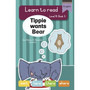 Learn to read (Level R Big Book 5): Tippie wants Bear - ISBN 9781776356164
