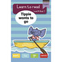 Learn to read (Level R Big Book 7): Tippie wants to go - ISBN 9781776356188