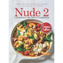 Nude 2: A Banting and Keto Cookbook Summer Edition - ISBN 9780639600949