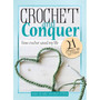 Crochet and Conquer - ISBN 9780799396287