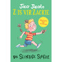 Z is vir Zackie: Die slymerige slakke - ISBN 9780799397208